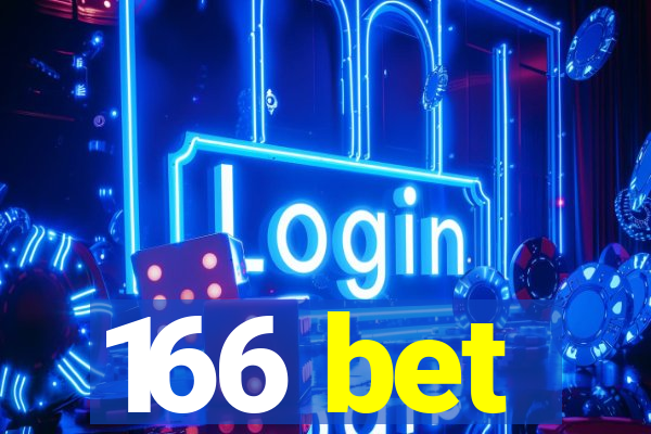 166 bet